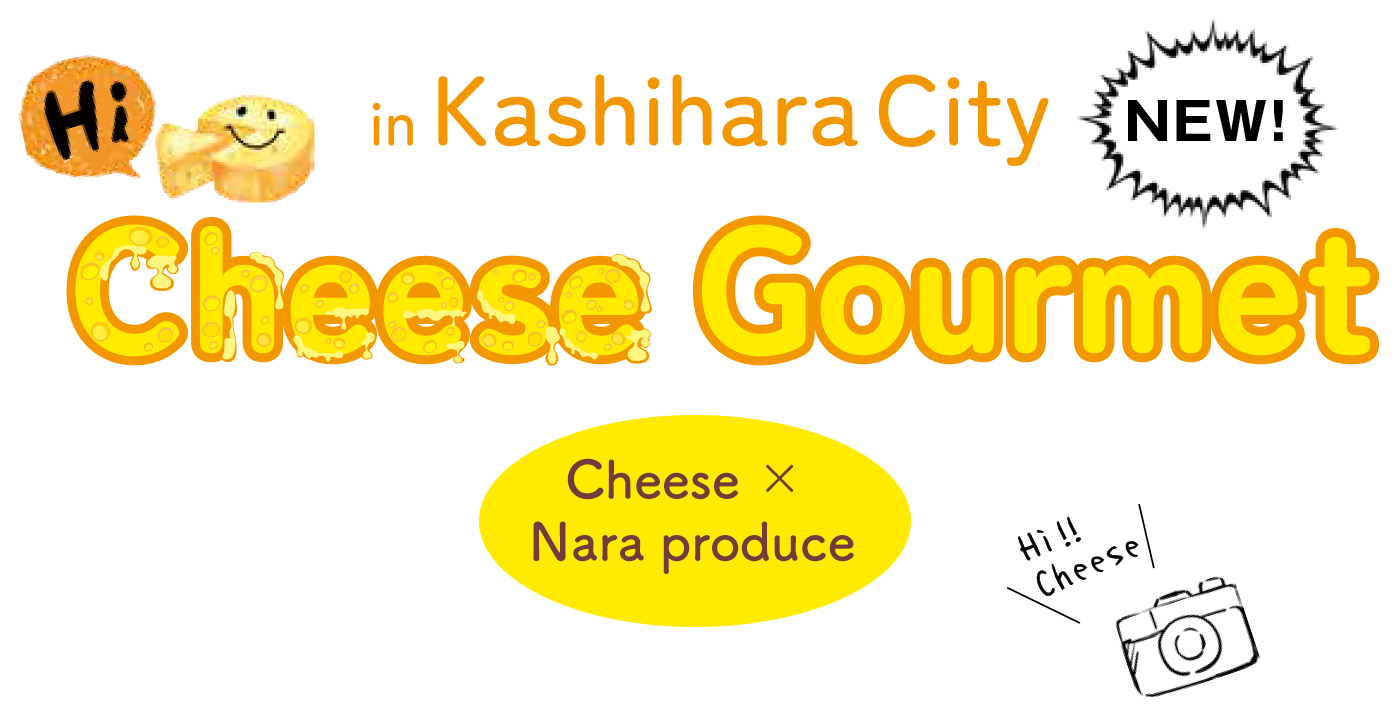 Kashihara Hi! Cheese Gourmet